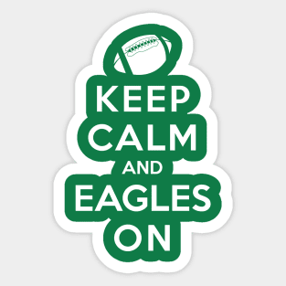 Keep Calm and Eagles On Sticker